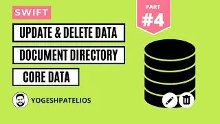 CoreData and Document Directory: Update and Delete Data and Images in Swift Hindi 2023 - [Part 4]
