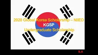 2020 Global Korea Scholarship – NIIED KGSP Undergraduate Scholarship for International Students