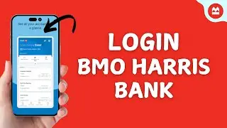 How to Log in to BMO Harris Bank Online?