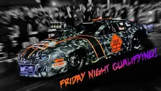 World Series of Pro Mod - $100,000 to Win - Friday Night Qualifier!