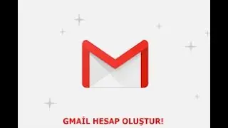 Gmail Hesap Oluşturma