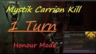 how to easy kill Mystic Carrion honour mode (1 turn)