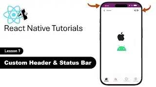 React Native #7 - Customizing Header & Status Bar
