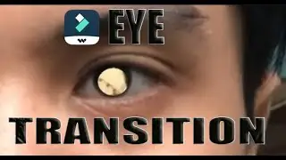 How To Do Eye Transition @Filmora 9 and X