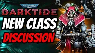 The State of Darktide's New Class Release and Balance in 2025