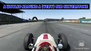 A Classic Silverstone Hotlap!