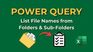 Power Query for getting Folder & Sub-folder File Names #microsoftexcel
