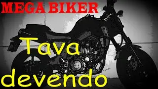 Tava devendo - MEGA BIKER