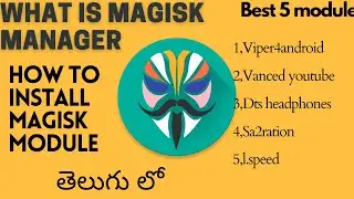 What Is Magisk Manager | Best 5 Magisk Modules | How To Install Magisk Modules