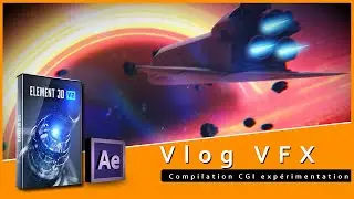 Vlog VFX 007   Compilation CGI