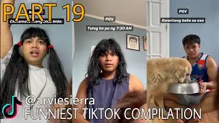 Arvie Sierra TikTok Videos Compilation | Part 19