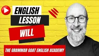 The Grammar Goat English Academy: Will 