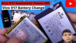vivo v17 automatic switch off problem || Vivo V17 Battery Problem || Battery Price || Auto Restart
