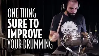 This ONE THING is Sure To Improve Your Drumming!