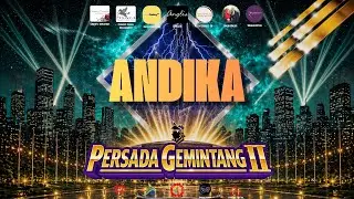 Andika - Persada Gemintang II 2026