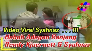 Heboh Adegan Ranjang Rendy Kjaernett & Syahnaz, Kepergok Selingkuh Jeje Govinda Ngamuk . .
