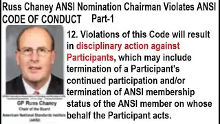 Russ Chaney ANSI Nomination Chairman Violates ANSI CODE OF CONDUCT PART 1