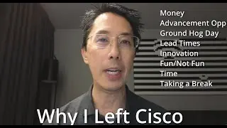 Why I Left Cisco (as a Sales Engineer)
