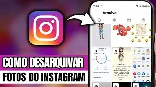 COMO DESARQUIVAR FOTO DO INSTAGRAM