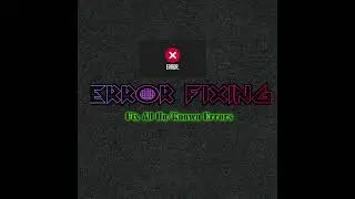 Error Fixing Channel Introduction Video