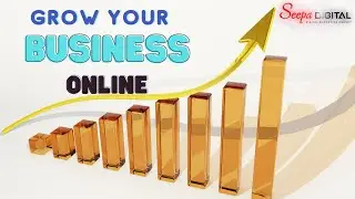 Grow your business online with SEEPA DIGITAL
