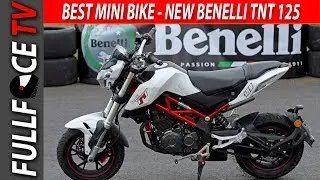 WOW AMAZING Benelli TNT 125 Mini Bike Specs and Review
