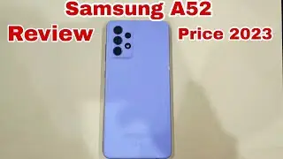 Samsung A52 Used Mobile Review | Price In Pakistan 2023