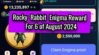Rocky  Rabbit Enigma Reward  For 6 of August 2024