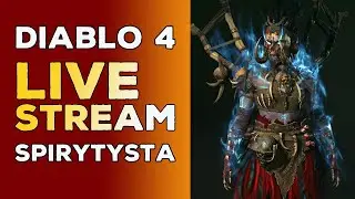 DIABLO 4 PL - PRZYGODY SPIRYTYSTY S6 - 19