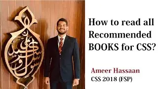 How to read all recommended BOOKS for CSS? | Ameer Hassaan FSP