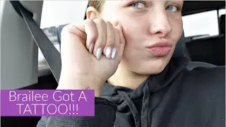 Brailee Got A TATTOO!!