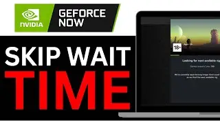 How To SKIP WAIT TIME IN GEFORCE NOW! | BEST NEW METHOD 2025!