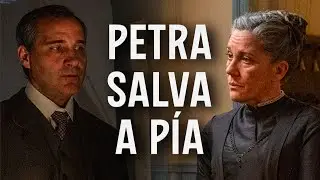 PETRA TIENE EL DESTINO DE PÍA EN SUS MANOS || CRÓNICAS y ANÁLISIS de #LaPromesa