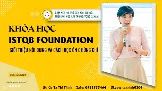 Giới thiệu cách học và cách ôn thi chứng chỉ ISTQB foundation level V4.0