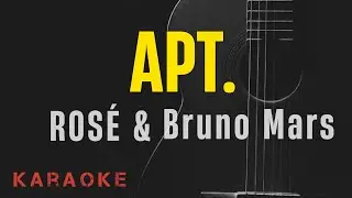 APT. - ROSÉ & Bruno Mars || karaoke with lyrics