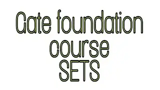 Gate foundation course  lecture 1 Sets (Discrete maths M4)