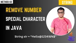 Java Program to Remove Numbers and Special Characters from a String | Using Inbuilt Method.
