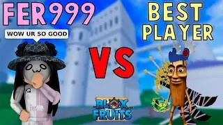 Fer999 vs Best Blox Fruits Player