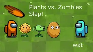 Among Us Orange's Revenge - 74 - Plants vs. Zombies Slap