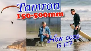Tamron 150-500mm Lens Full Review