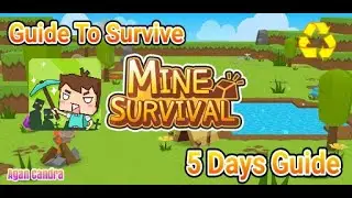 Mine Survival 5 Days Guide | How to Survive!