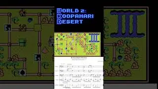 World 2: Koopahari Desert - Super Mario Bros. 3 (NES, 1988) OST - Music Transcription #gamemusic