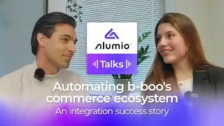 Alumio Talks - Ep. 3 - Automating b-boo's commerce ecosystem