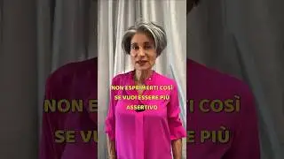 COSÌ SARAI PIÙ ASSERTIVO #psicologia #crescitapersonale #motivazione #lifecoaching #psicoterapia