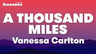 Vanessa Carlton - A Thousand Miles (Karaoke Version)