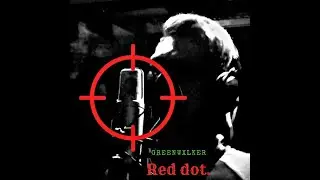 Red Dot [Explicit] by Greenwxlker