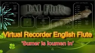 DAL FLute Woodwinds feat. Recorder VST VST3 Audio Unit: Sumer Is Icumen In -Summer Canon Cuckoo Song
