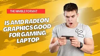 Is AMD Radeon Graphics good for gaming laptop?