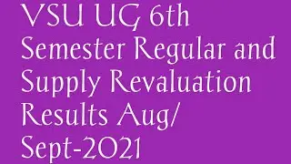 VSU UG 6th Semester Regular&Supply Revaluation Results 2021|vikrama simhapuri university results