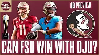 FSU Football QB Preview: A Deep Dive into why FSU CAN win with DJU